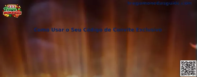 Como Usar o Seu Código de Convite Exclusivo en Tragamonedas