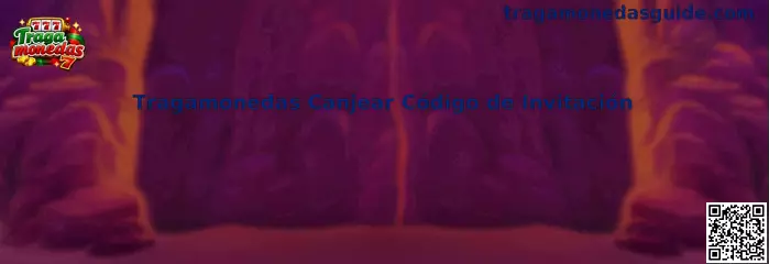 Tragamonedas Canjear Código de Invitación
