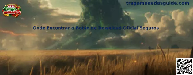 Onde Encontrar o Botão de Download Oficial Seguros