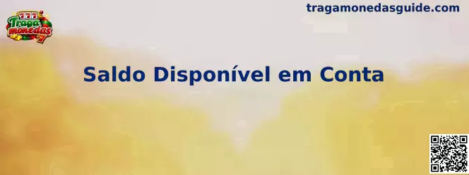 Gestión de Saldo Disponível em Conta en tragamonedas