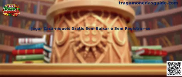 Jogar Caça-níqueis Grátis Sem Baixar e Sem Registrar-se